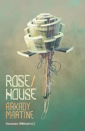 Arkady Martine - Rose / House